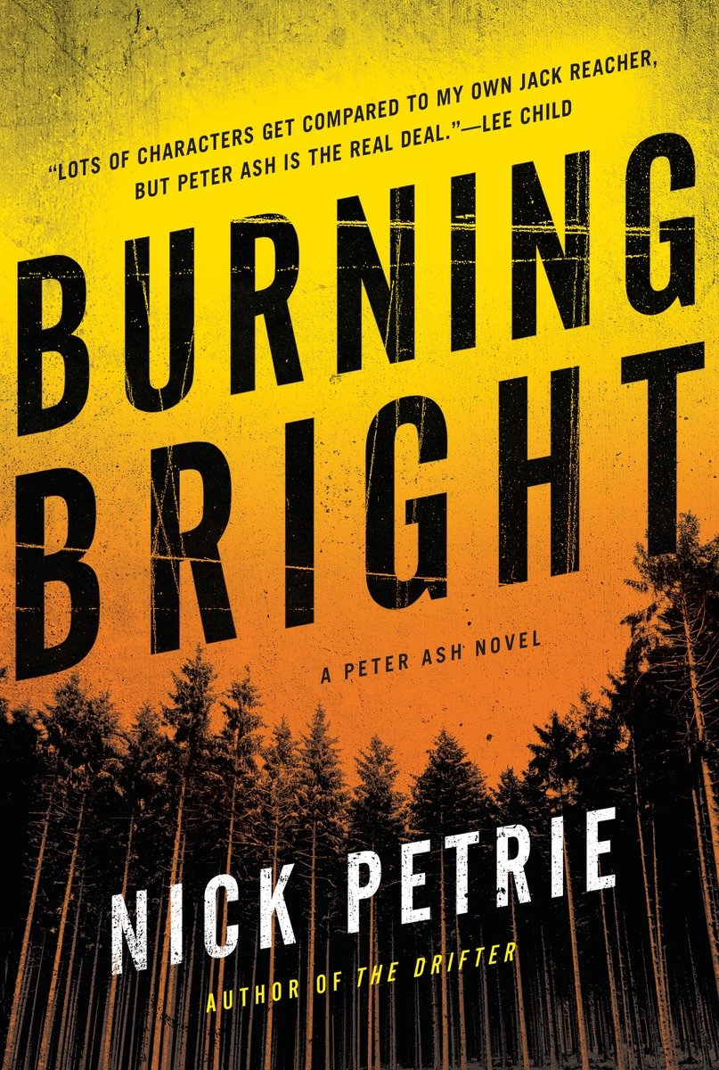 Petrie Nick Peter Ash 02 Burning Bright Nick Petrie