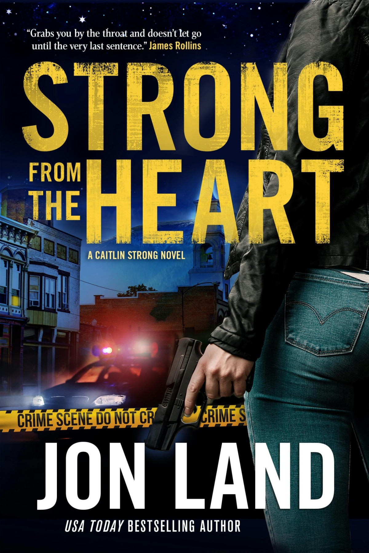 Strong From The Hearta Caitlin Strong Novel Jon Land