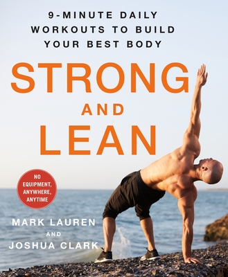Strong And Lean 9minute Daily Workouts To Build Your Best Body No Equipment Anywhere Anytime 9781250787200 Lauren