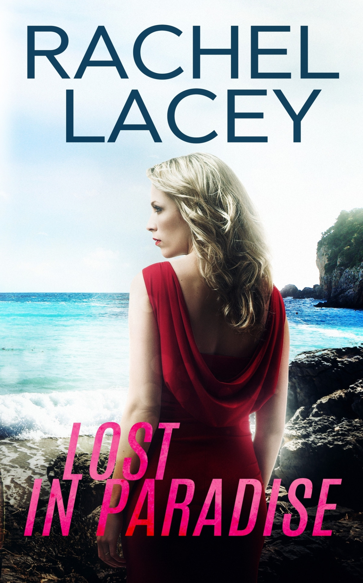 Lost In Paradise Lacey Rachel