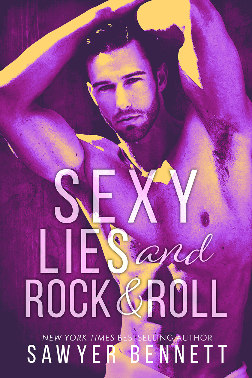 Sexy Lies And Rock Roll Bennett Sawyer