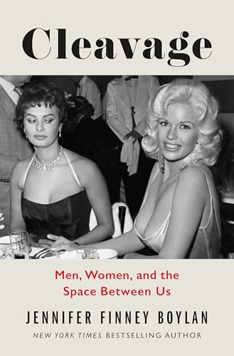 Cleavage Men Women And The Space Between Us Jennifer Finney Boylan