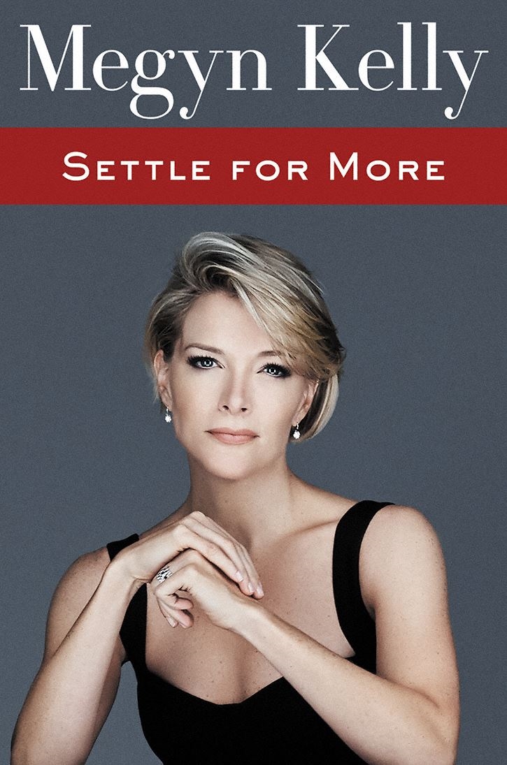 Settle For More Megyn Kelly
