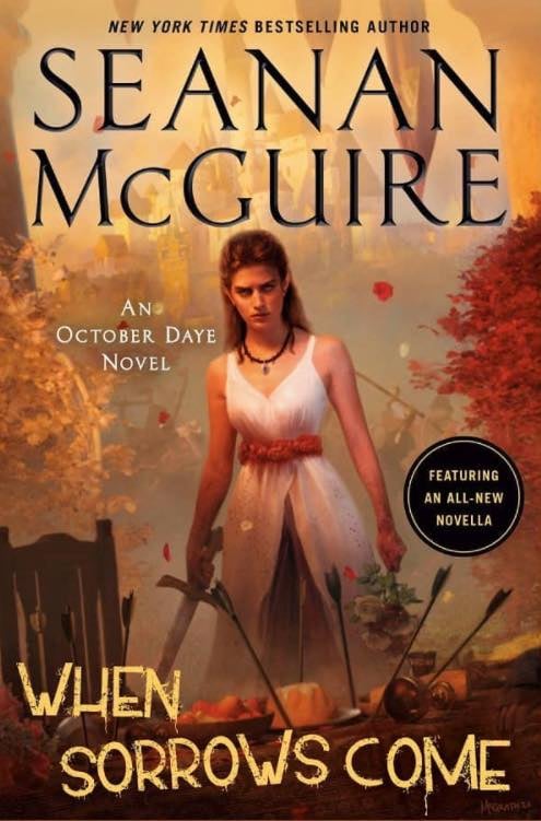 When Sorrows Come Mcguire Seanan