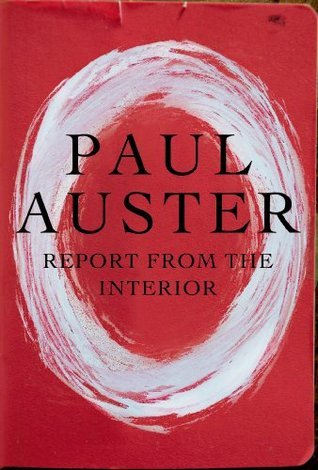 Report From The Interior Paul Auster