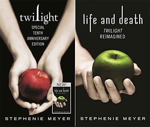 Twilight Tenth Anniversarylife And Death Dual Edition By Stephenie Meyer Meyer