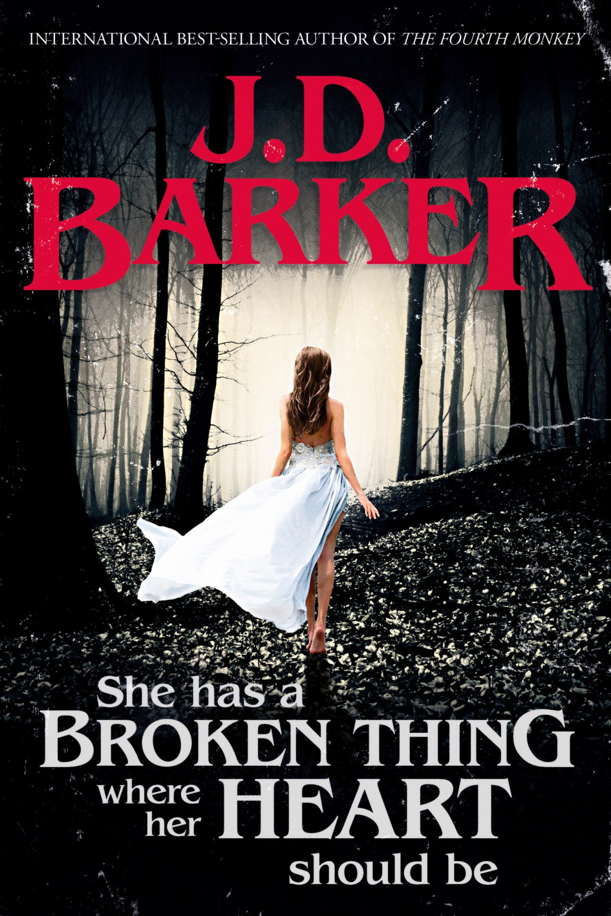 She Has A Broken Thing Where Her Heart Should Be J D Barker