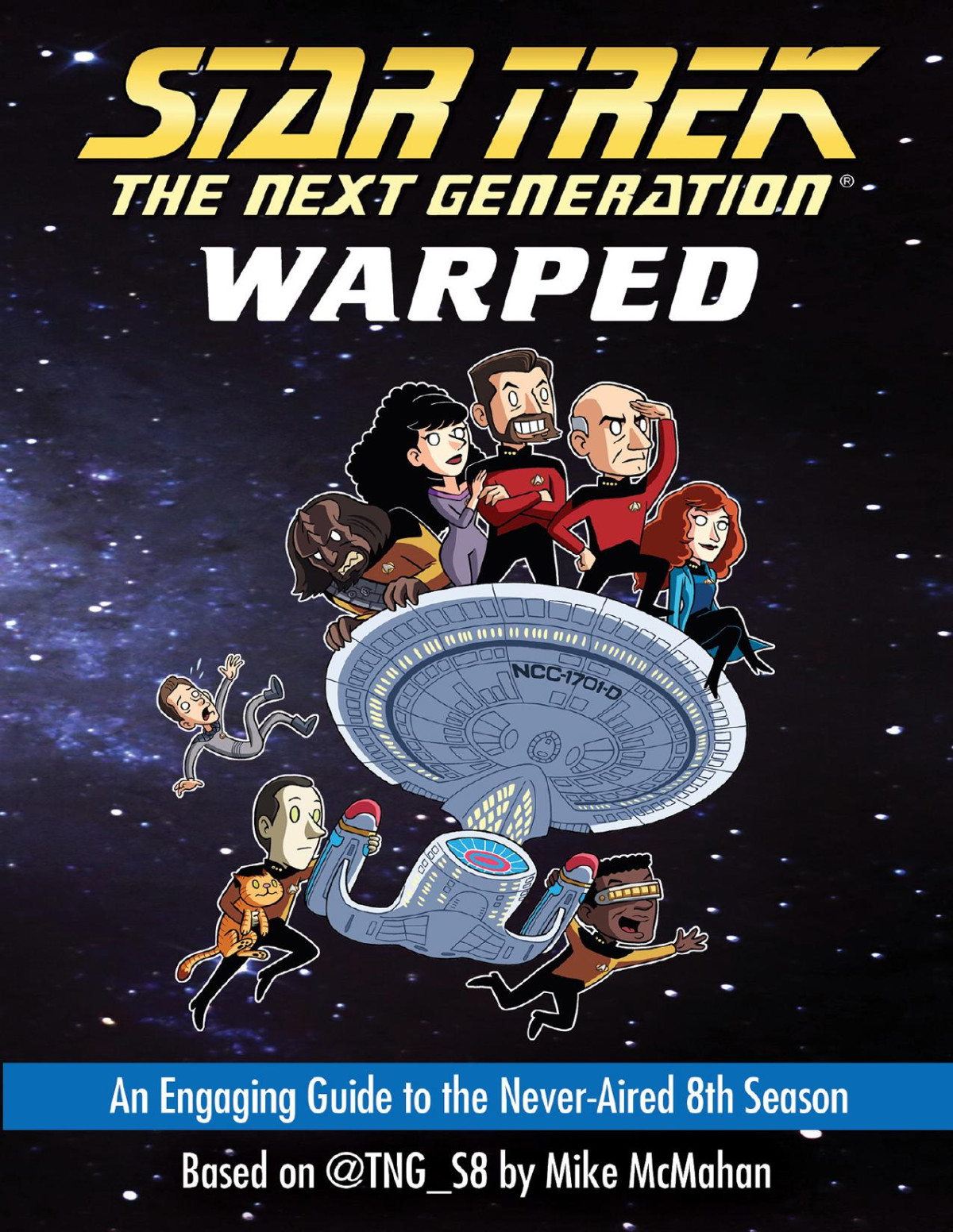 Warped An Engaging Guide To The Neveraired 8th Season Mike Mcmahan