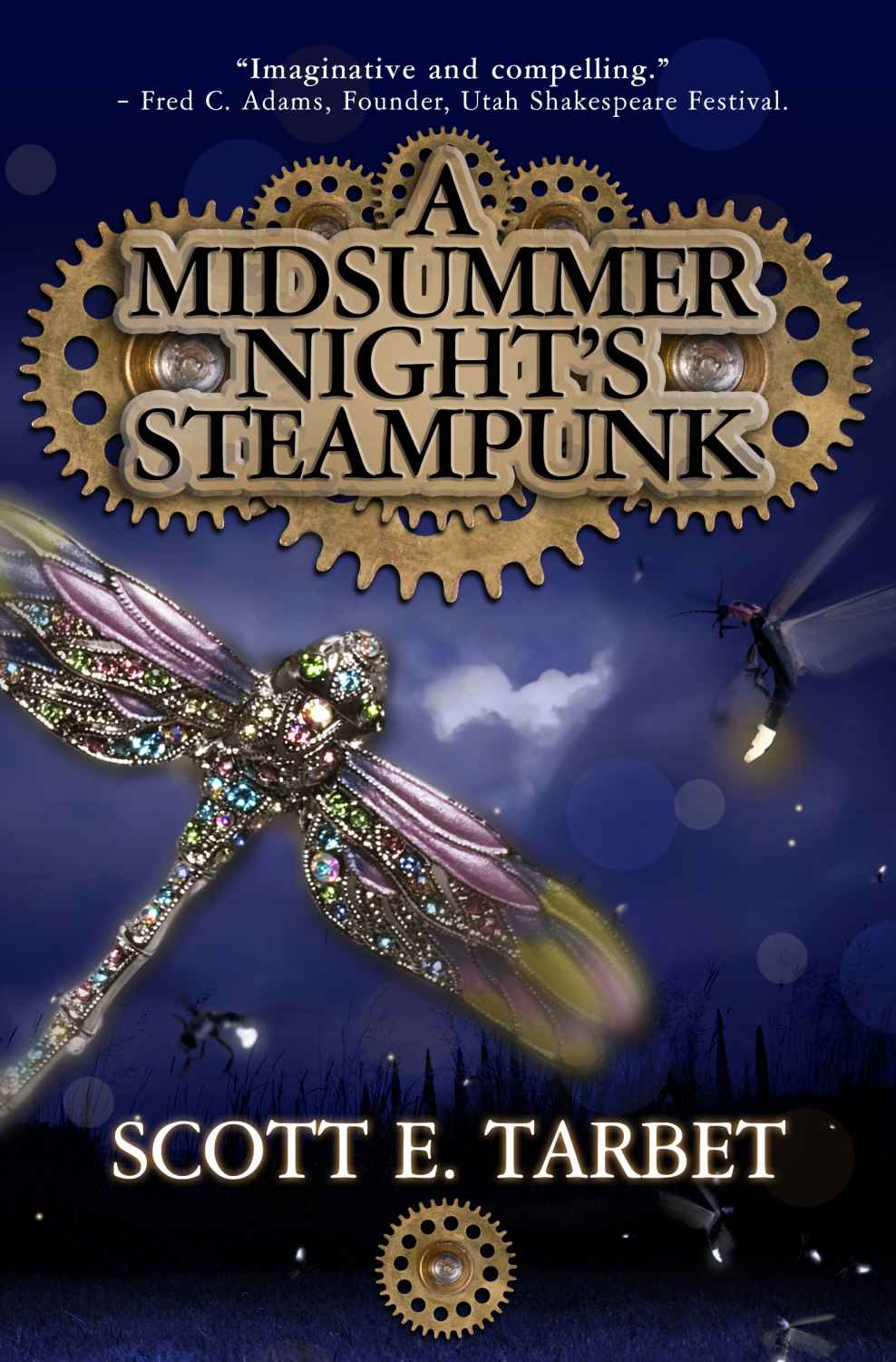 A Midsummer Nights Steampunk Scott E Tarbet