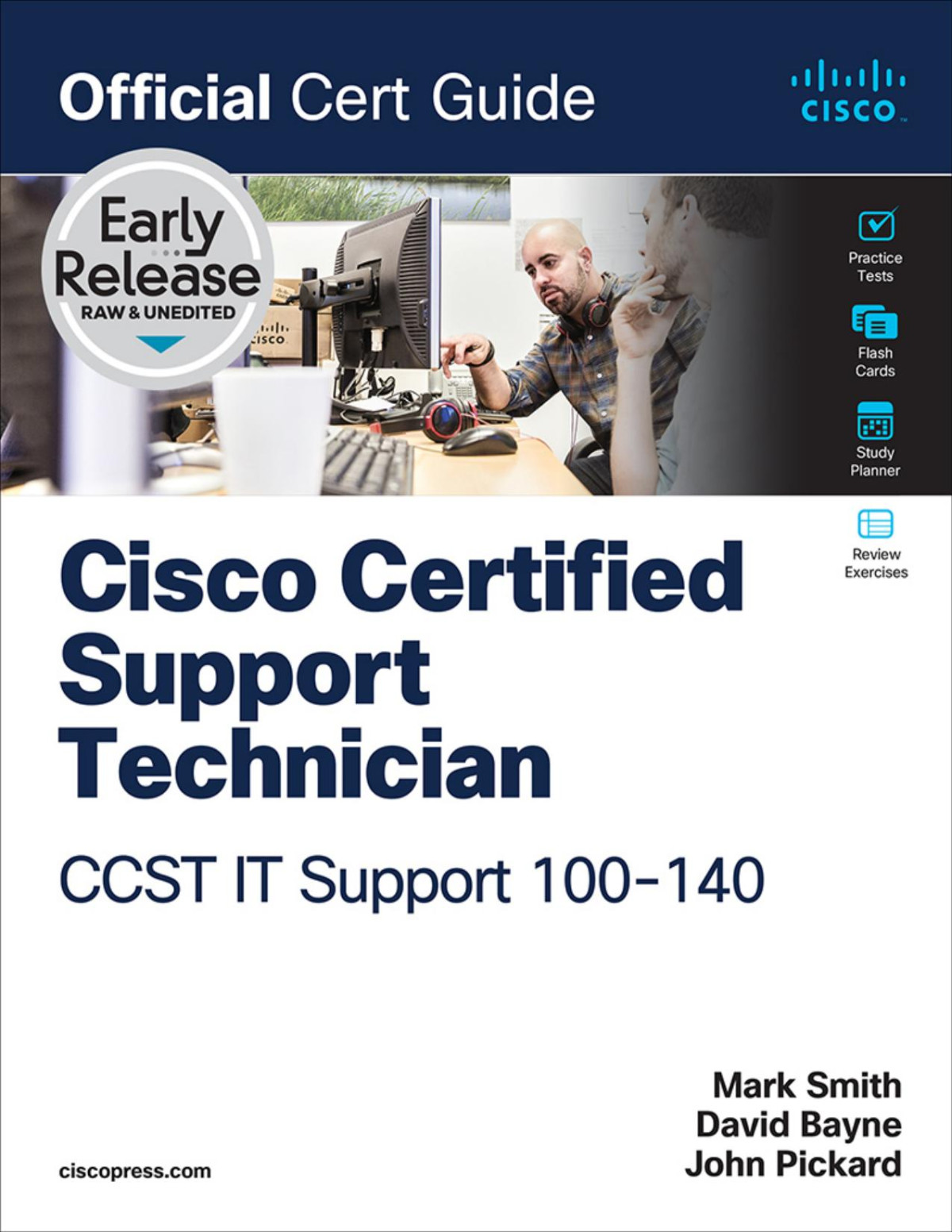 Cisco Certified Support Ccst It Support 100140 Official Cert Guide For Raymond Rhine Mark Smith David Bayne John Pickard