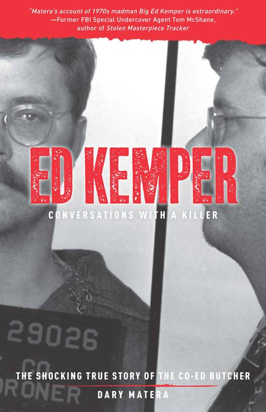Matera Dary Ed Kemper Conversations With A Killer Dary Matera