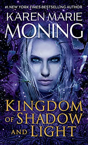 Kingdom Of Shadow And Light Moning Karen Marie