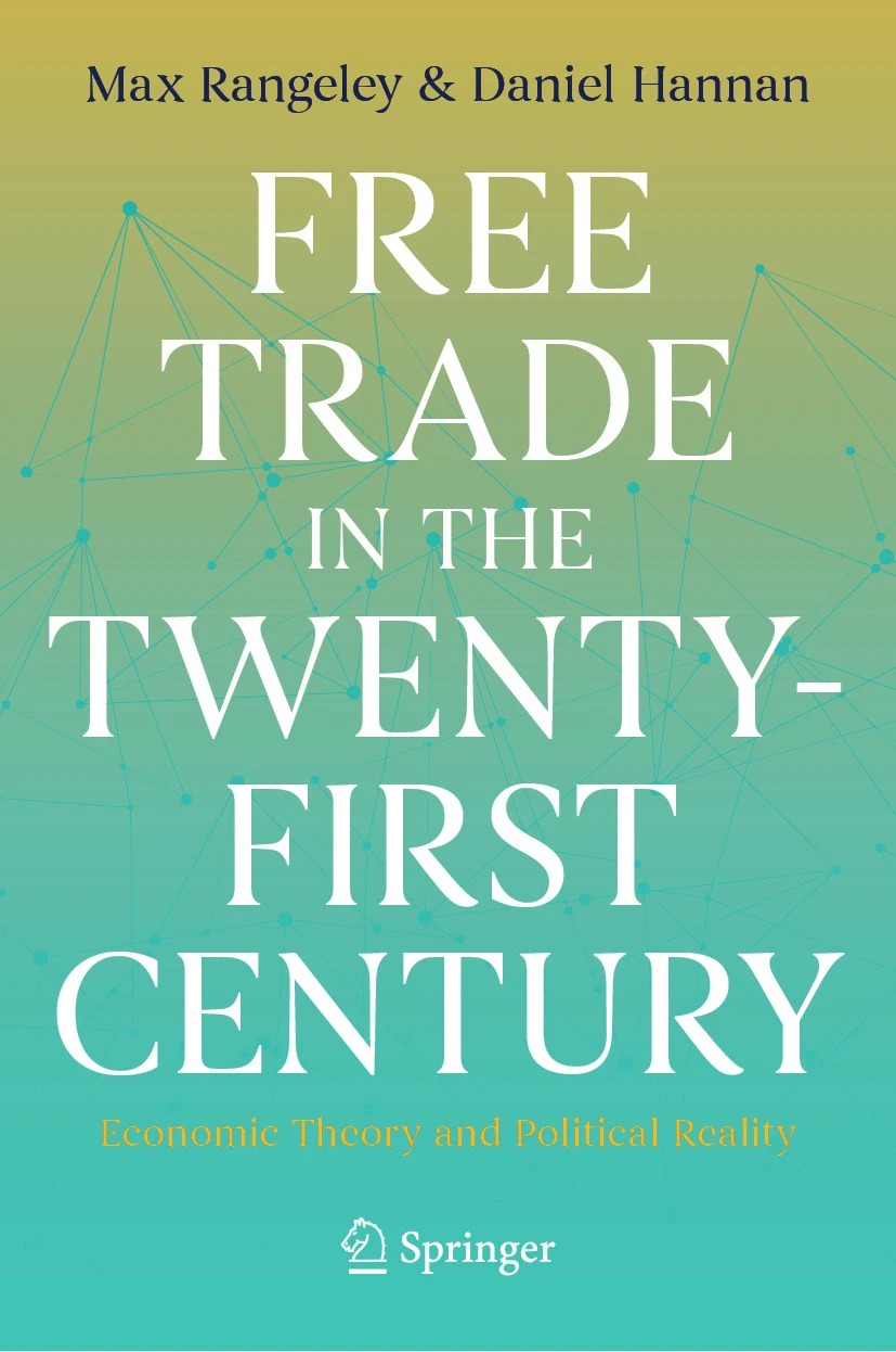 Free Trade In The Twentyfirst Century Max Rangeley