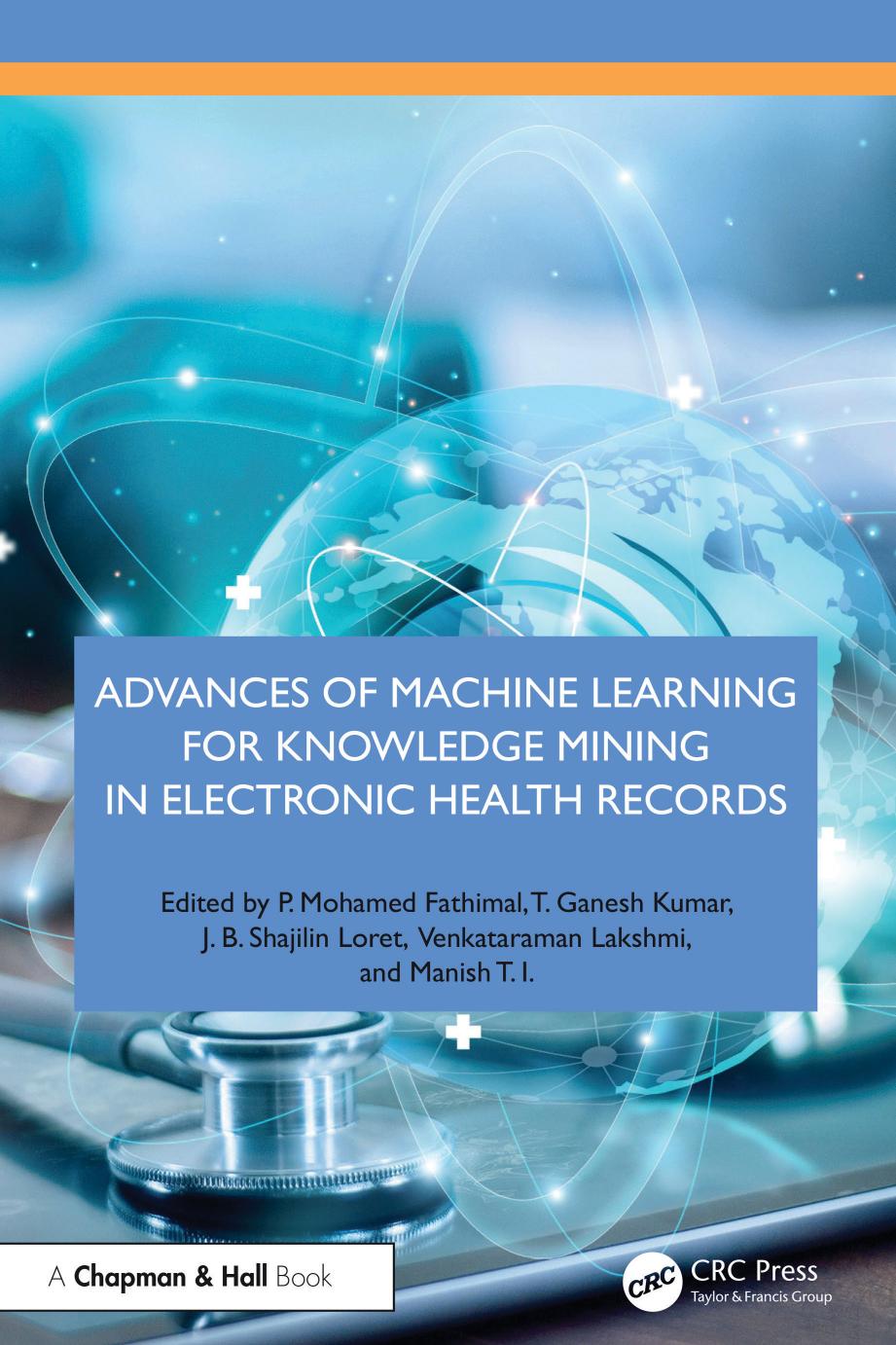 Advances Of Machine Learning For Knowledge Mining In Electronic Health Records P Mohamed Fathimal