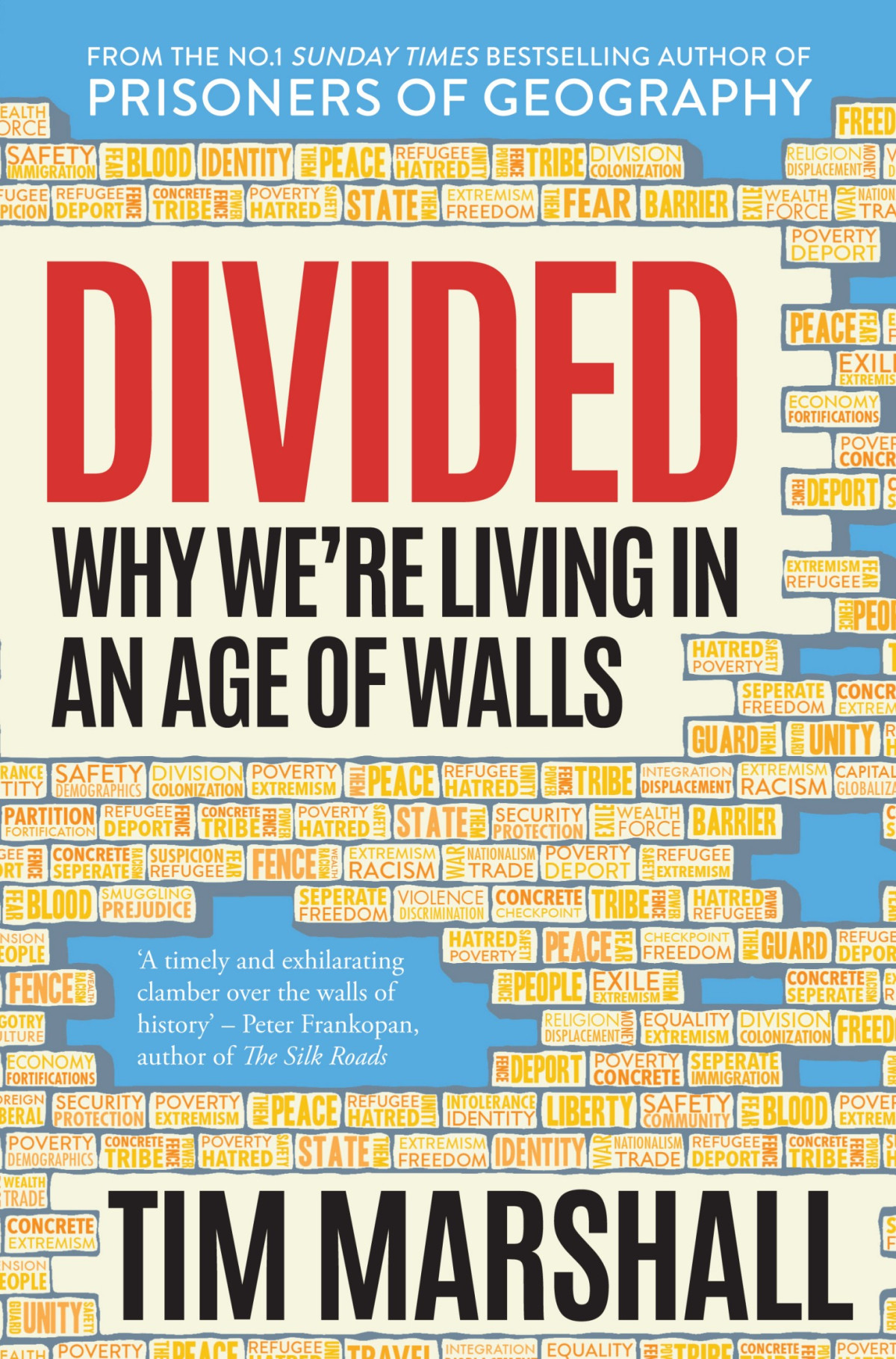 Divided Why Were Living In An Age Of Walls Marshall Tim