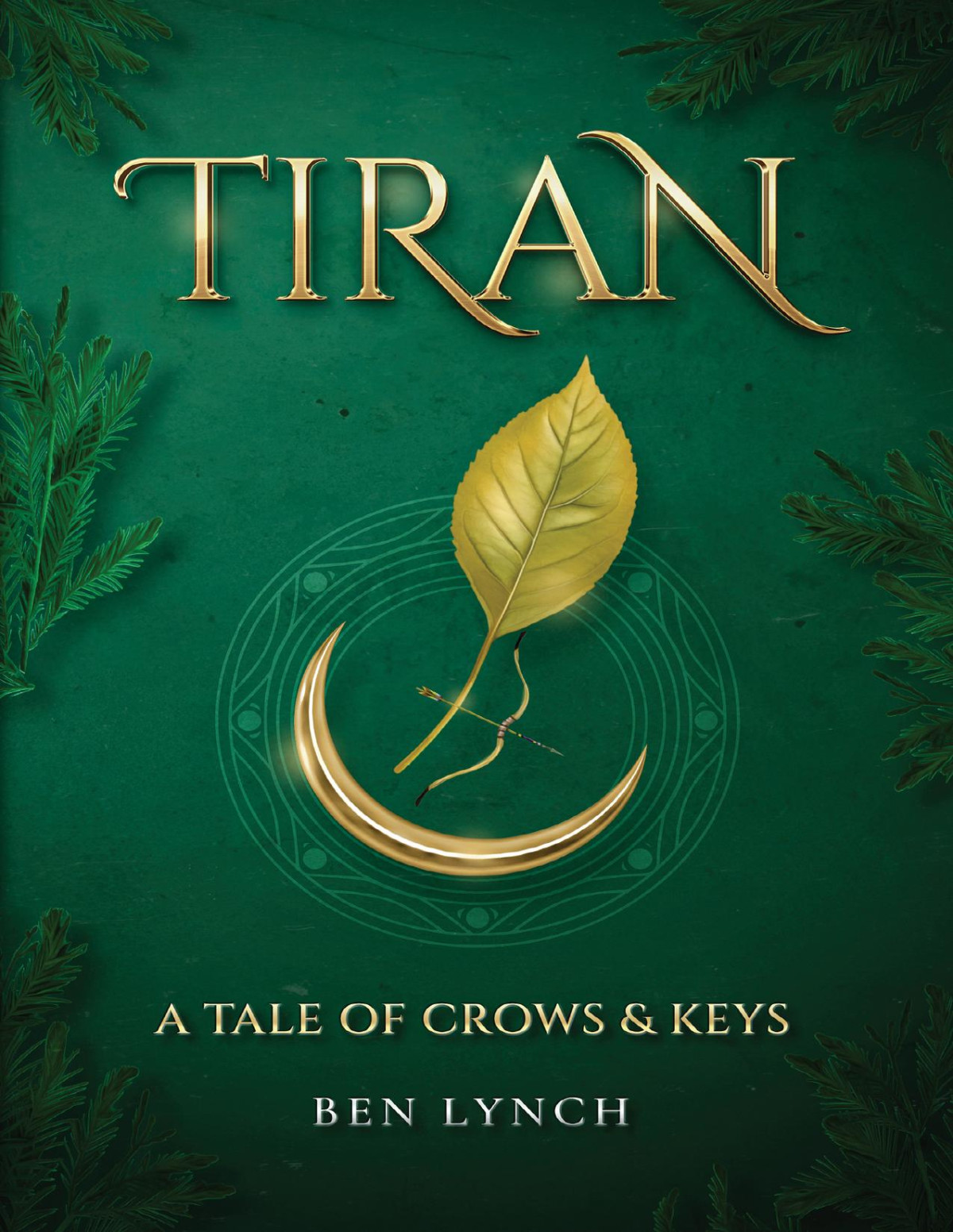 Tiran A Tale Of Crows And Keys Ben Lynch