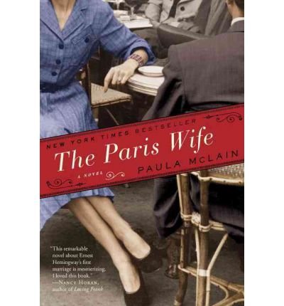 The Paris Wife By Mclain Paula Author On Feb222011 Hardcover Mclain