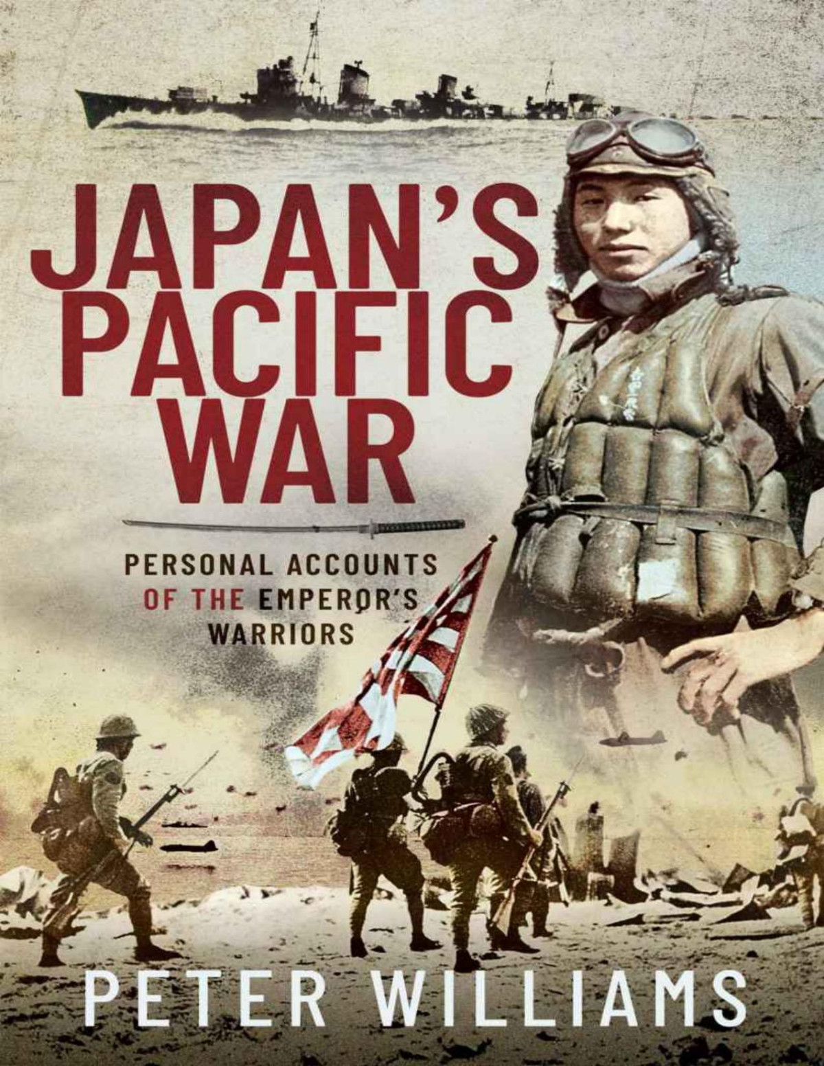Japans Pacific War Personal Accounts Of The Emperors Warriors Peter Williams