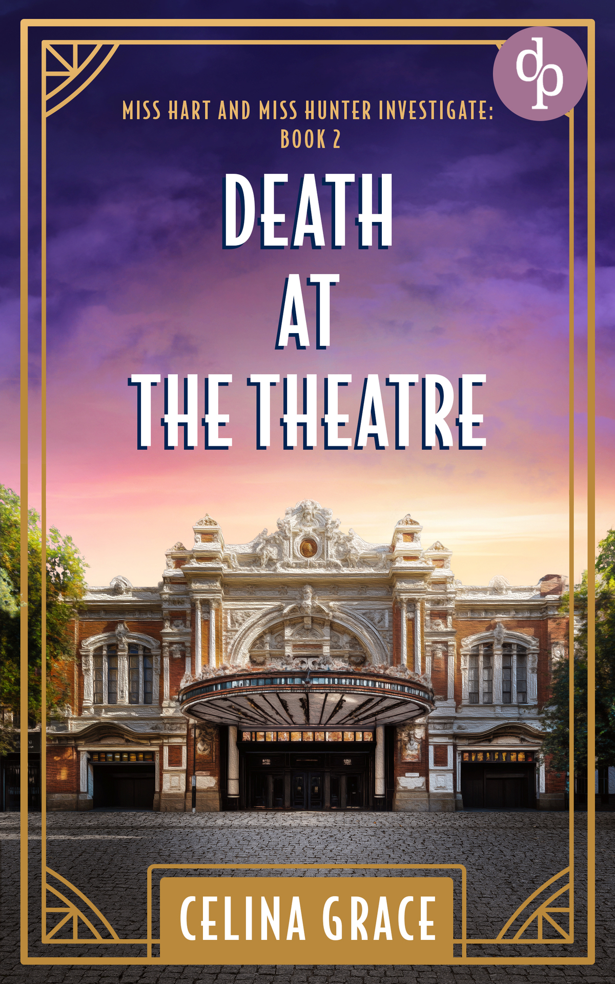 Death At The Theatre Celina Grace