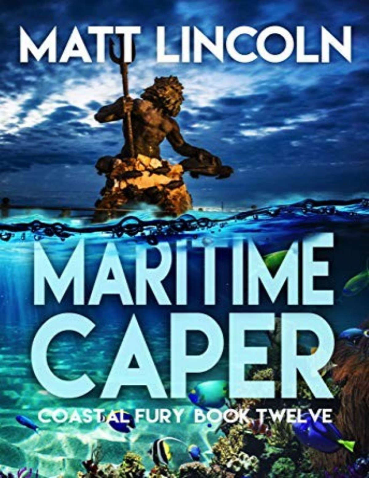 Coastal Fury 12 Maritime Caper Matt Lincoln