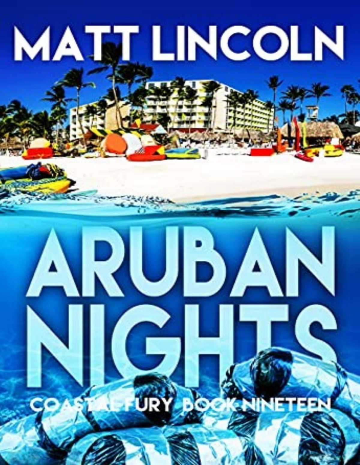 Coastal Fury 19 Aruban Nights Matt Lincoln