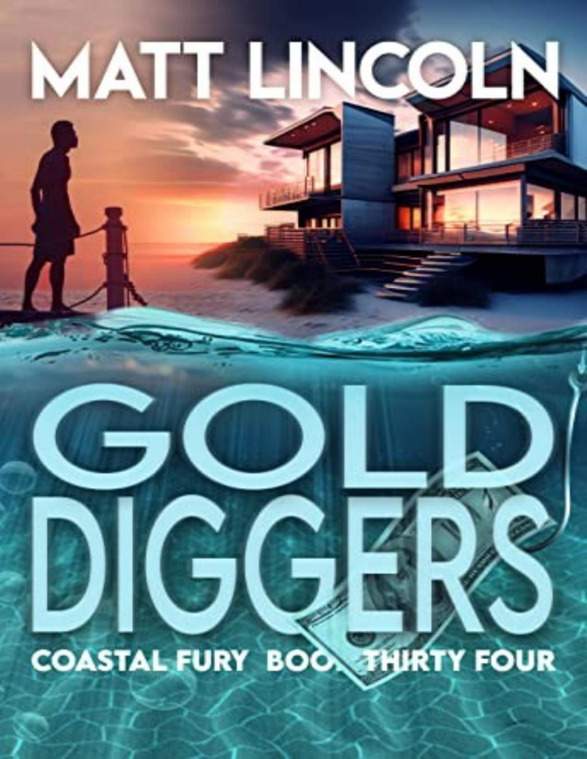 Coastal Fury 34 Gold Diggers Matt Lincoln