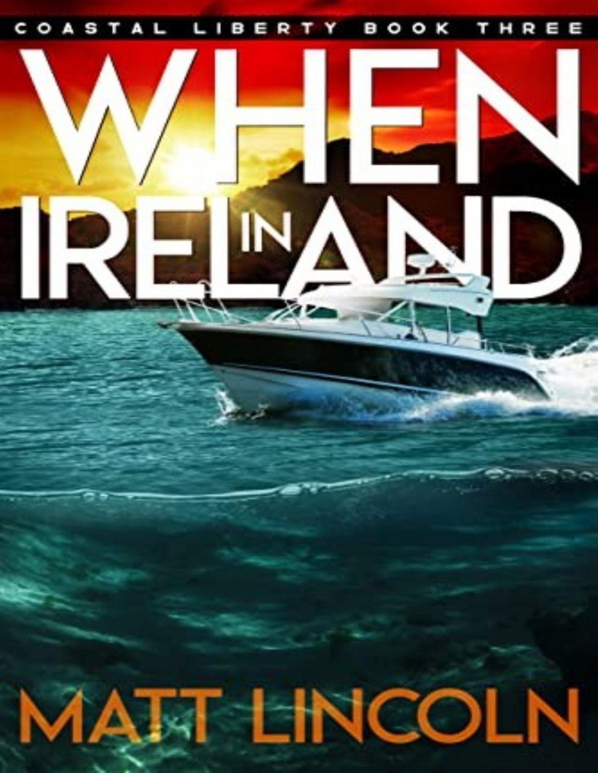 Coastal Liberty 3 When In Ireland Matt Lincoln