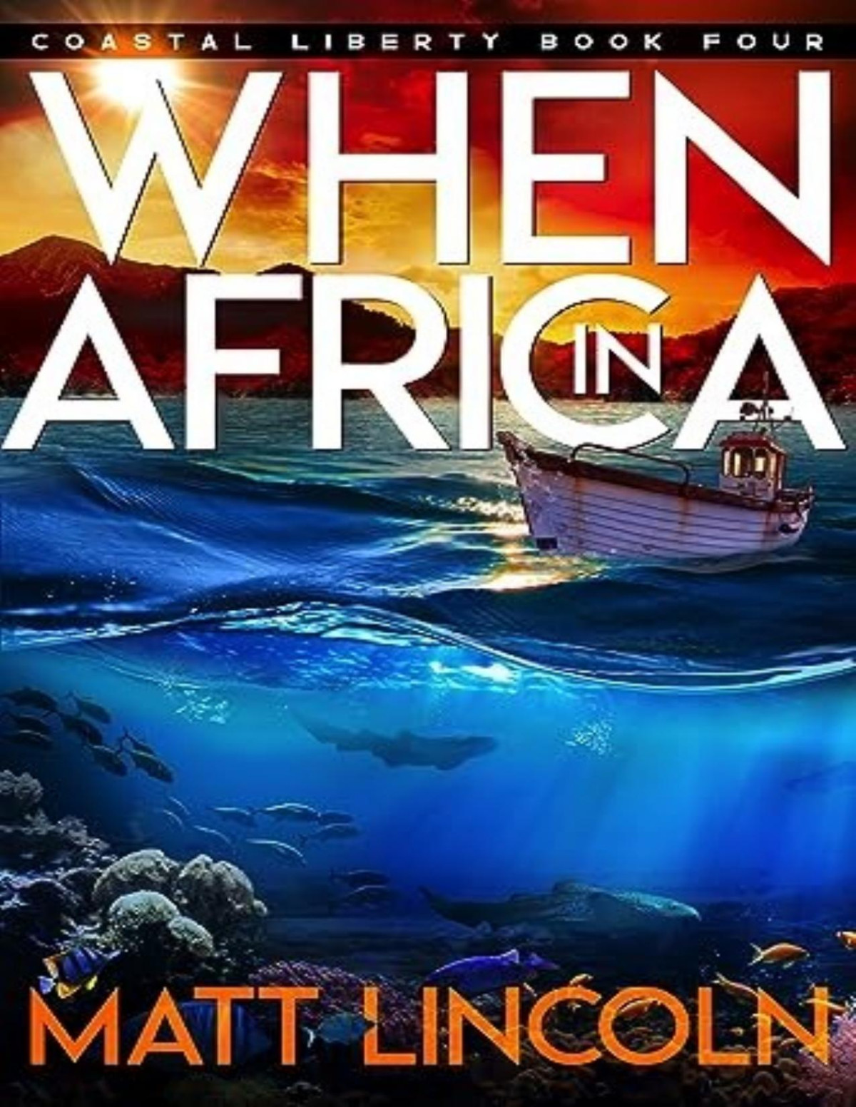 Coastal Liberty 4 When In Africa Matt Lincoln