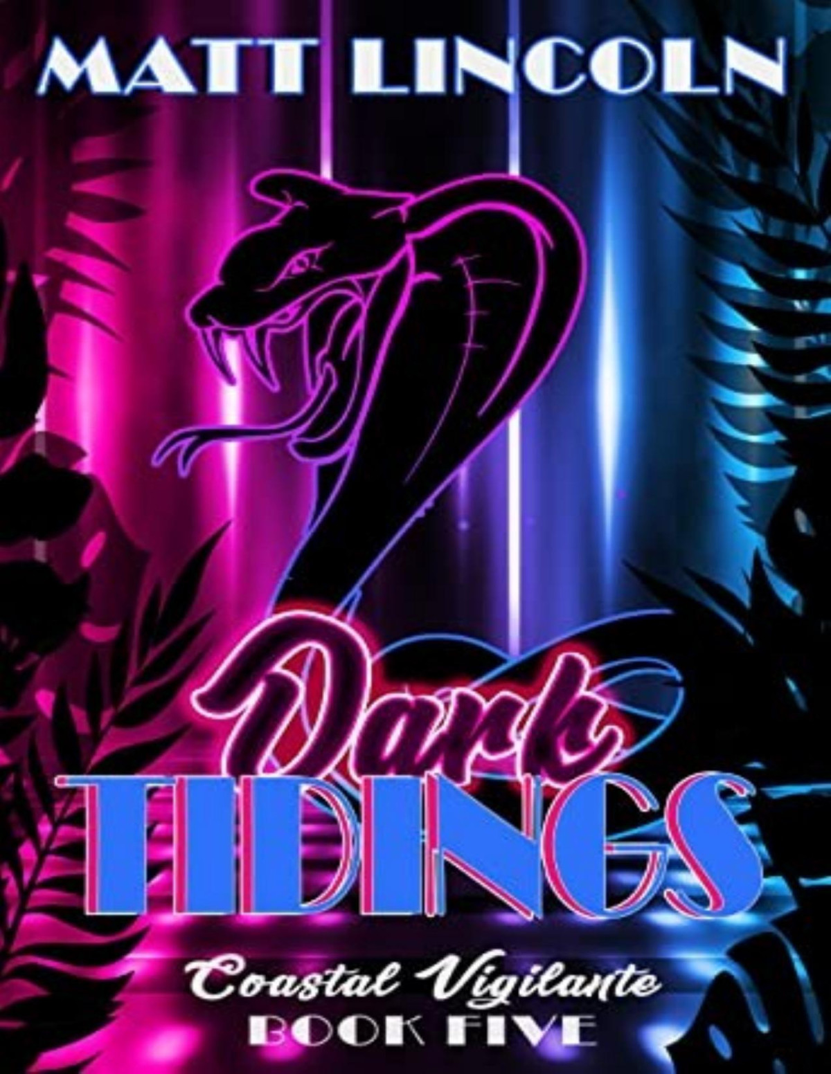 Coastal Vigilante 5 Dark Tidings Matt Lincoln