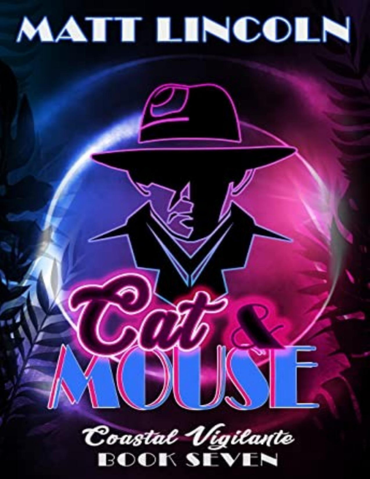Coastal Vigilante 7 Cat Mouse Matt Lincoln