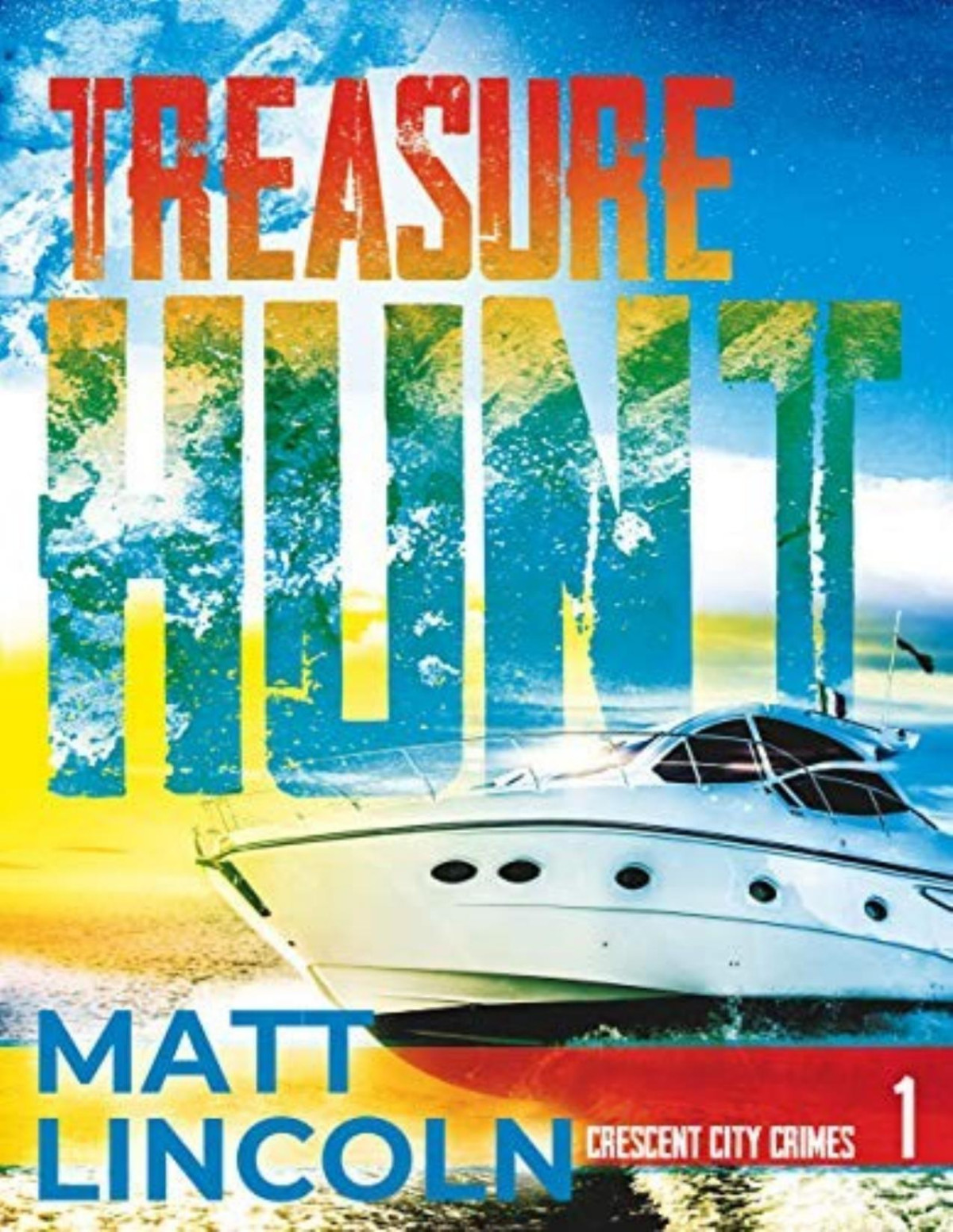Crescent City Crimes 1 Treasure Hunt Matt Lincoln