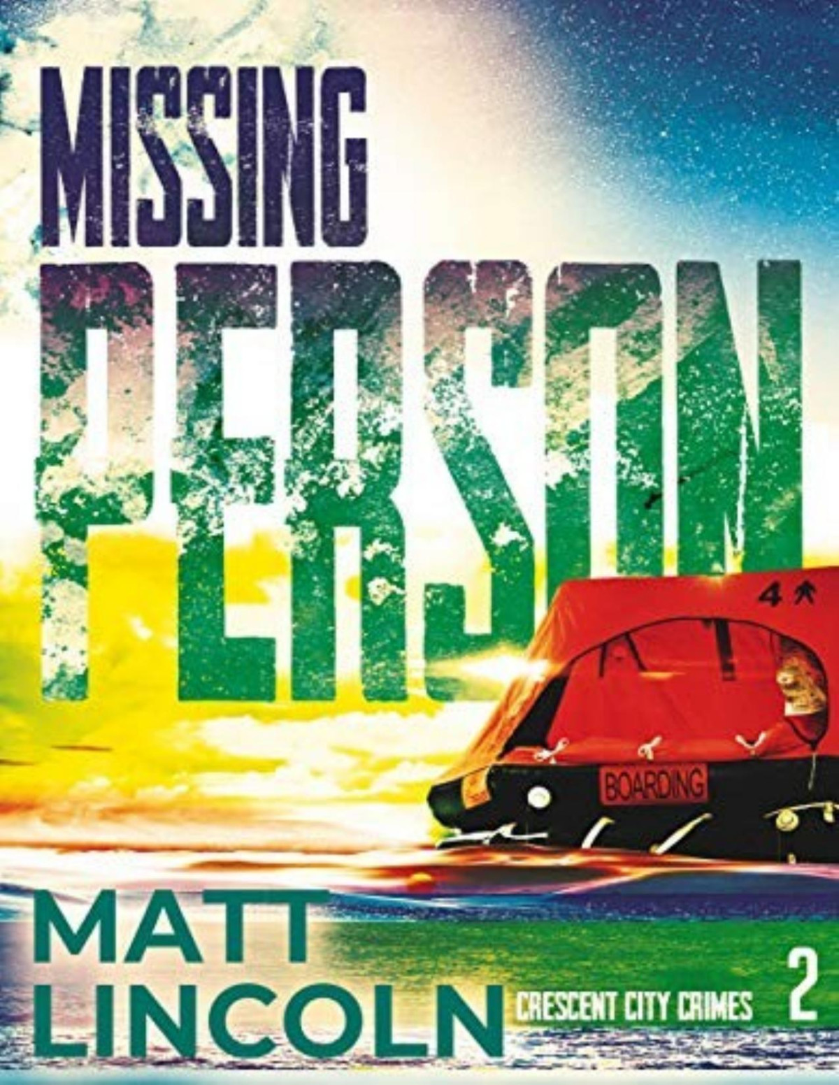 Crescent City Crimes 2 Missing Person Matt Lincoln
