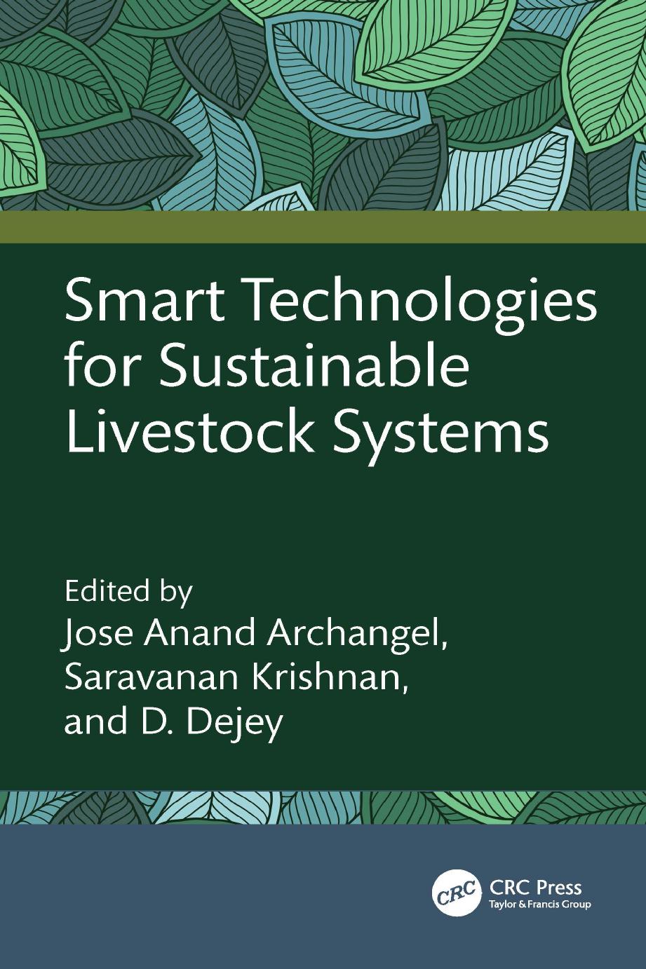 Smart Technologies For Sustainable Livestock Systems Jose Anand Archangel