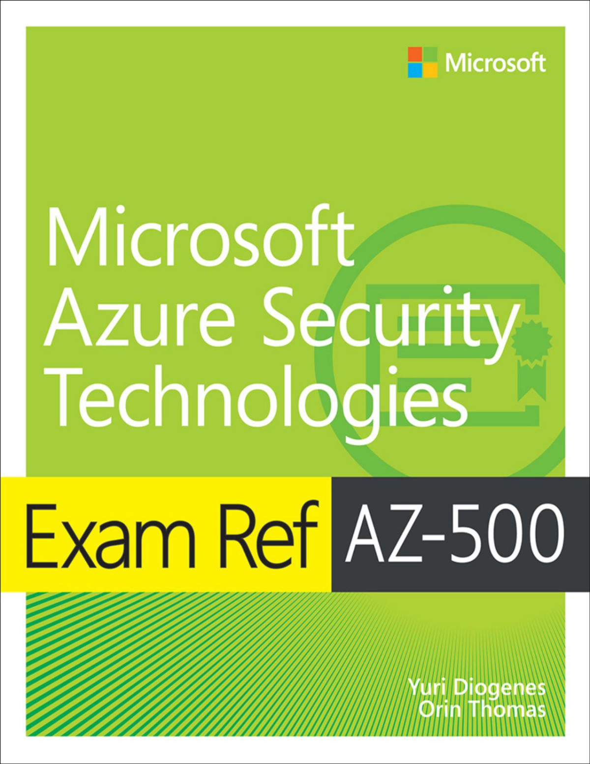 Exam Ref Az500 Microsoft Azure Security Technologies Yuri Diogenes Orin Thomas