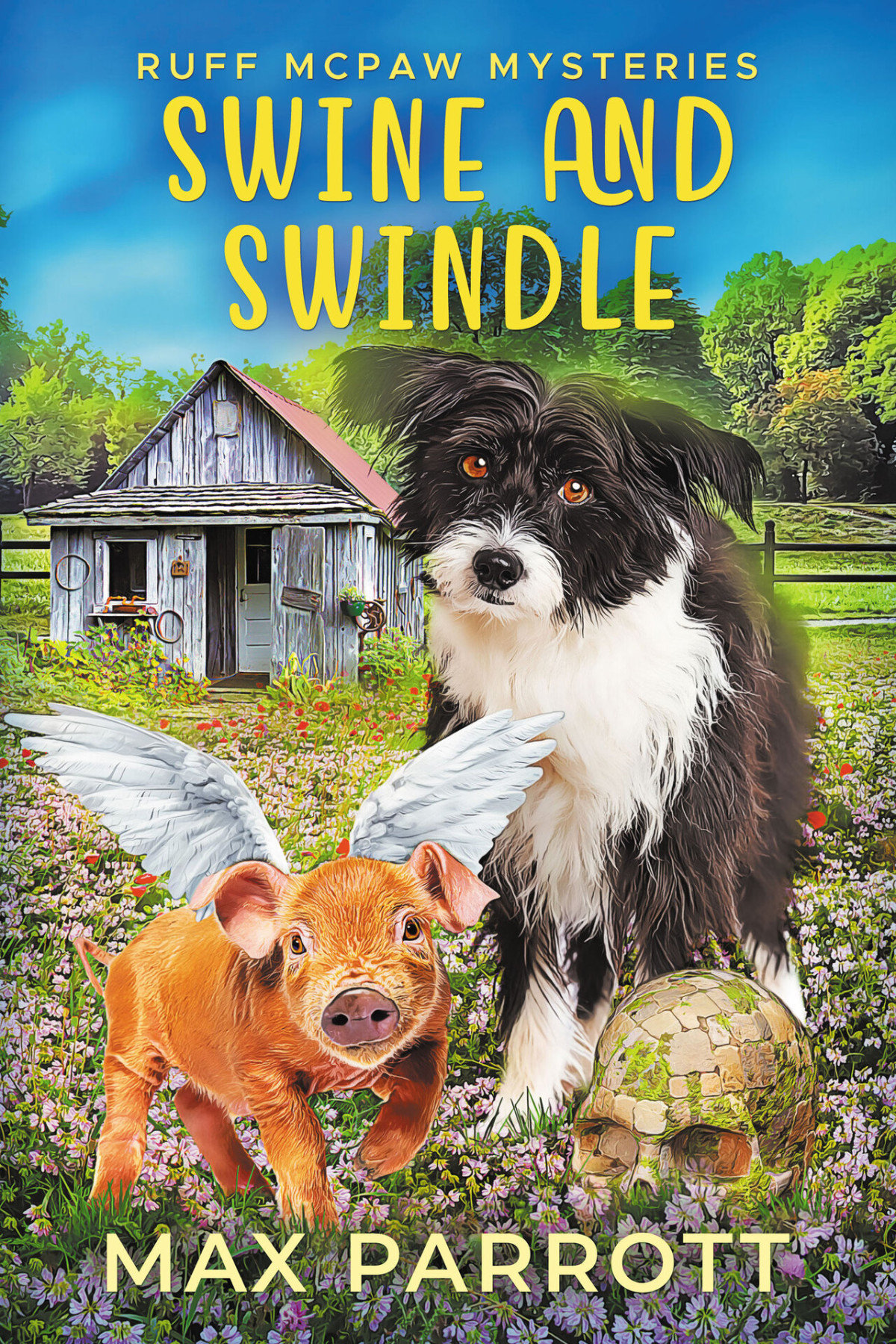 Swine And Swindle A Cozy Animal Mystery Ruff Mcpaw Mysteries Book 12 Max Parrott