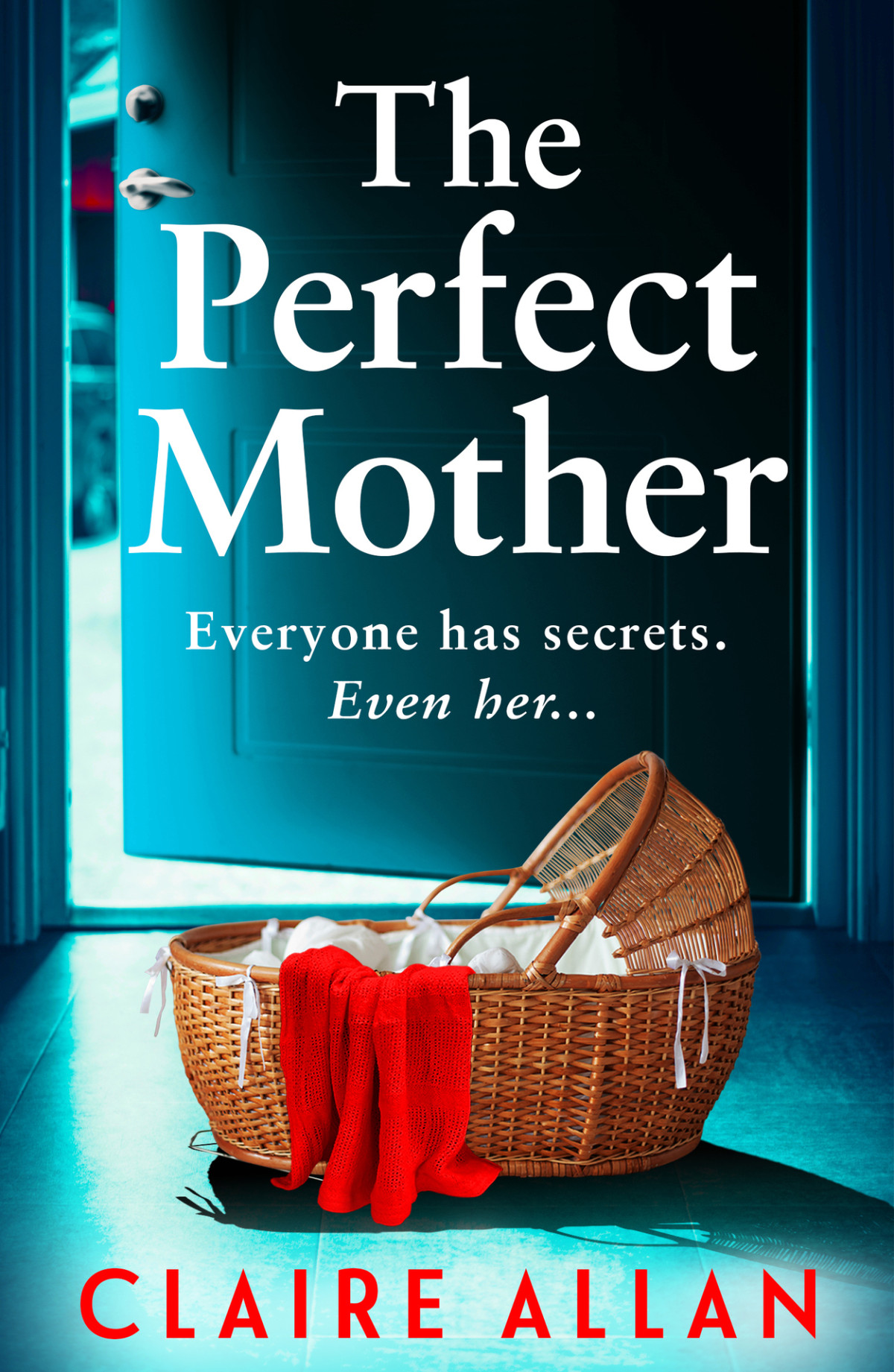 The Perfect Mother Claire Allan