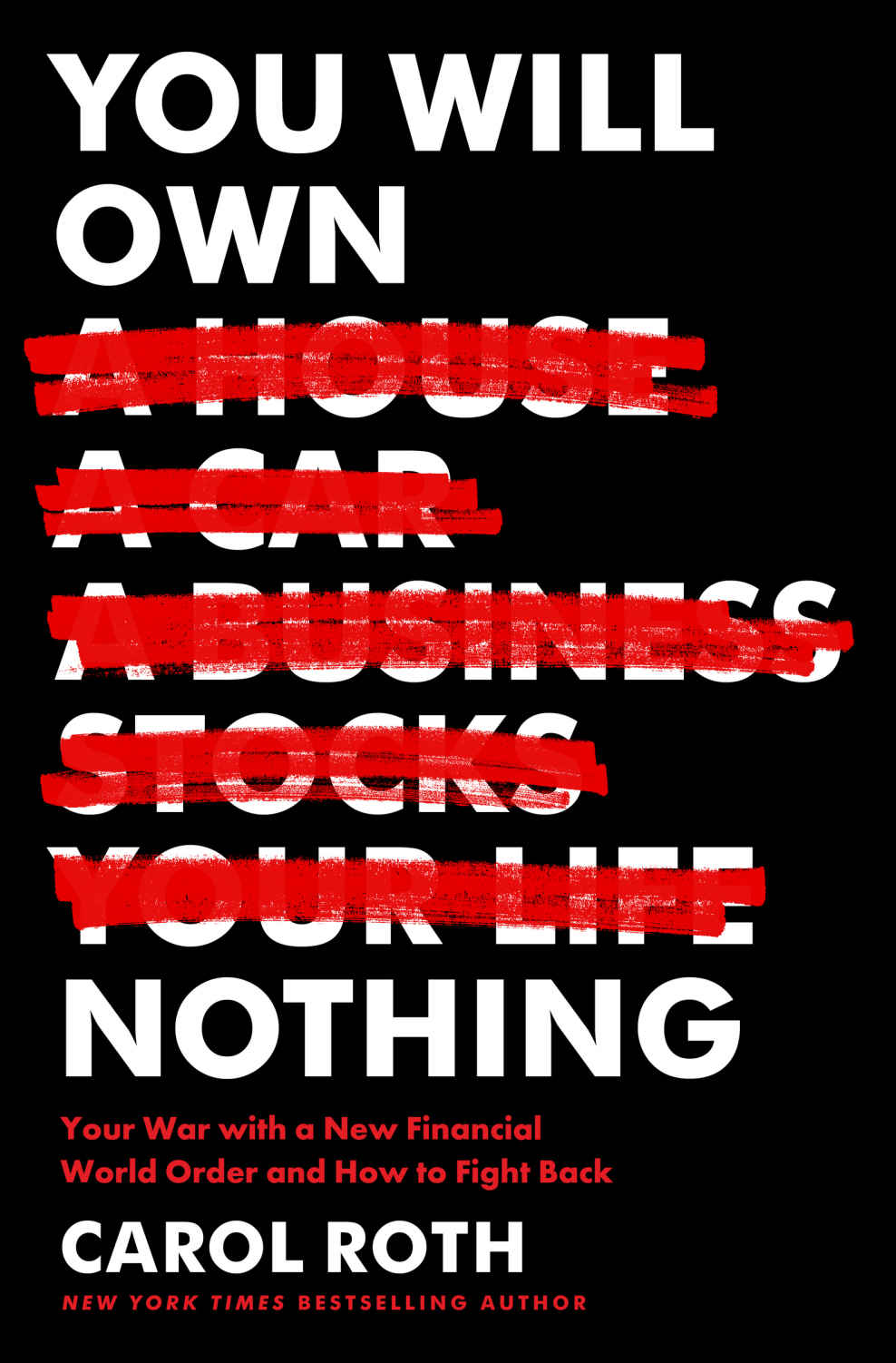 You Will Own Nothing Carol Roth