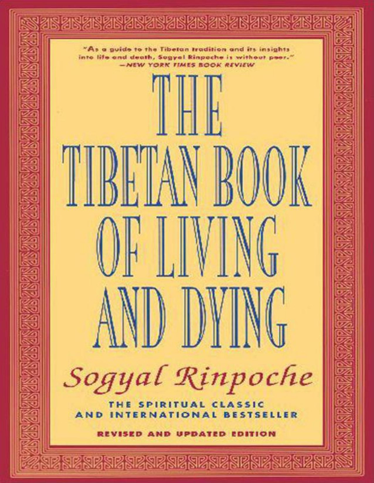 The Tibetan Book Of Living And Dying Sogyal Rinpoche Patrick D Gaffney Andrew Harvey