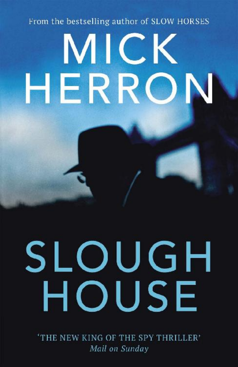 Slough House Mick Herron