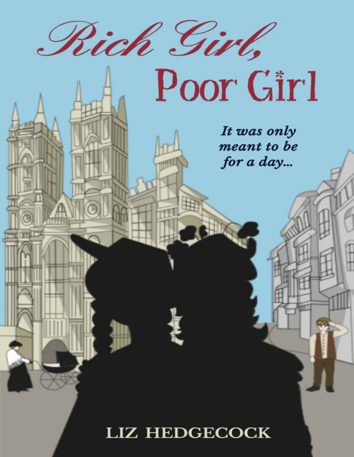 Rich Girl Poor Girl Liz Hedgecock