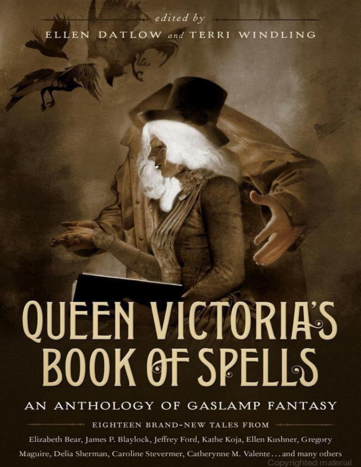 Queen Victorias Book Of Spells An Anthology Of Gaslamp Fantasy Ellen Datlow Teri Windling