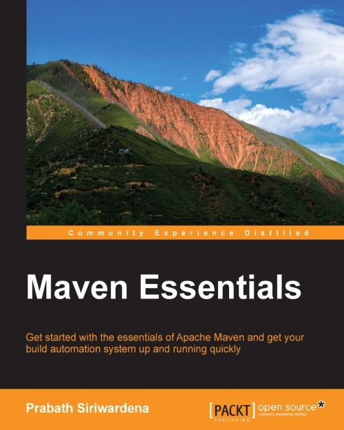 Maven Essentials 1st Edition Prabath Siriwardena