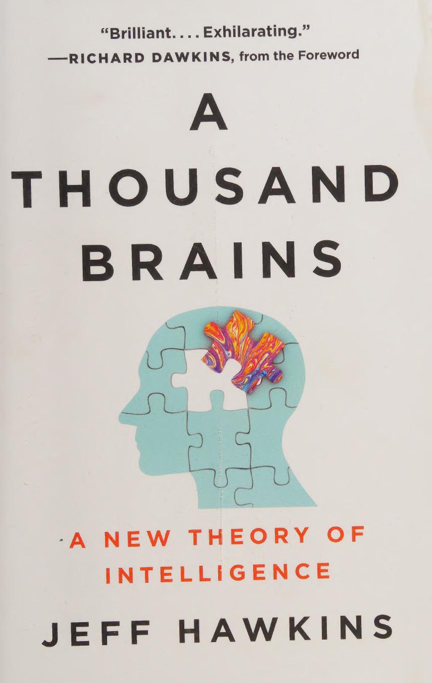 A Thousand Brains A New Theory Of Intelligence Jeff Hawkins