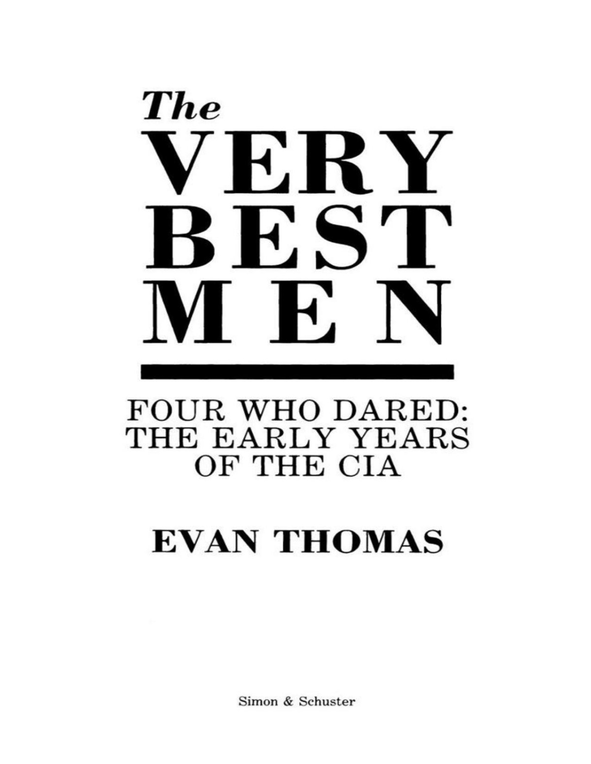 The Very Best Men Illustrated Evan Thomas