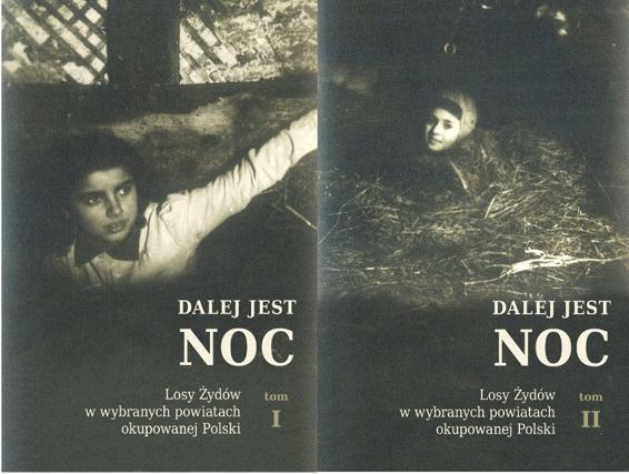 Night Without End Dalej Jest Noc Jan Grabowski Alina Skibiska