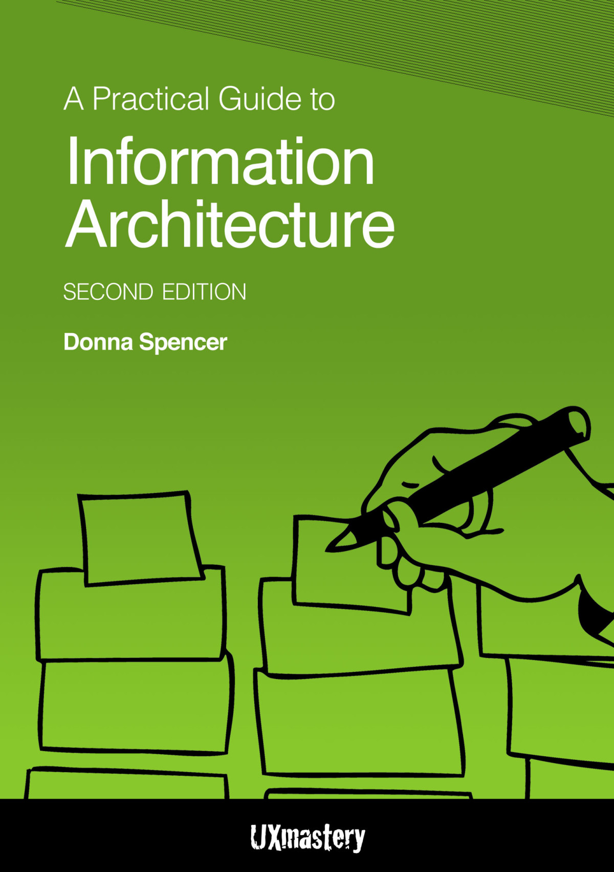 A Practical Guide To Information Architecture Second Edition Donna Spencer