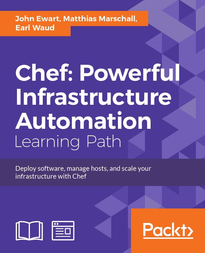 Chef Powerful Infrastructure Automation 1st Edition John Ewart