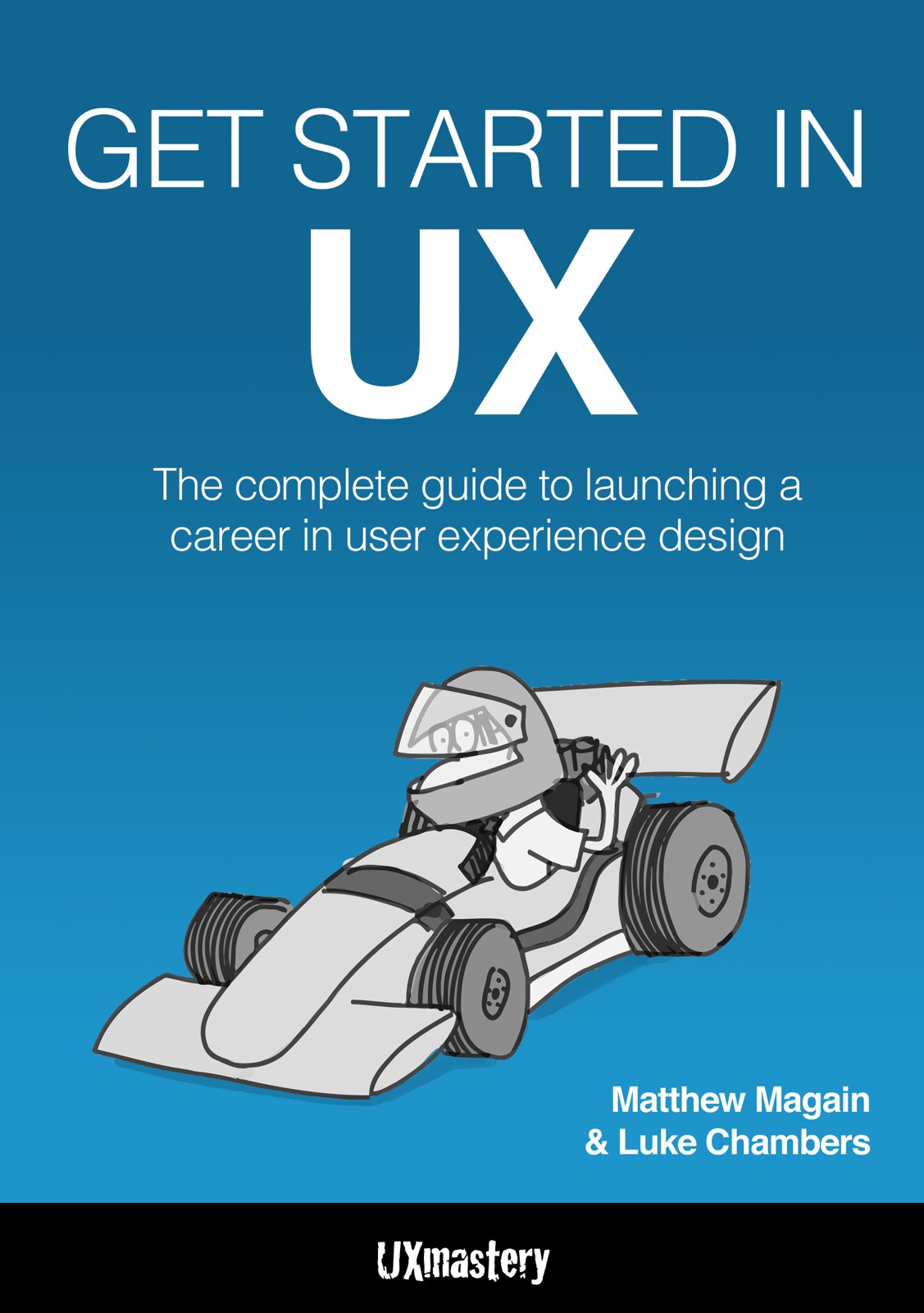 Get Started In Ux Luke Chambers Matthew Magain