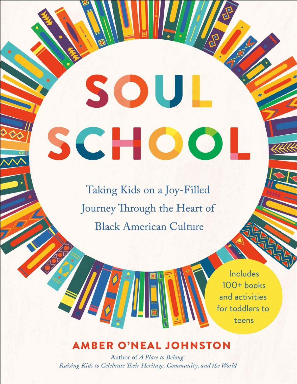 Soul School Taking Kids On A Joyfilled Journey Through The Heart Of Black American Culture Amber Oneal Johnston