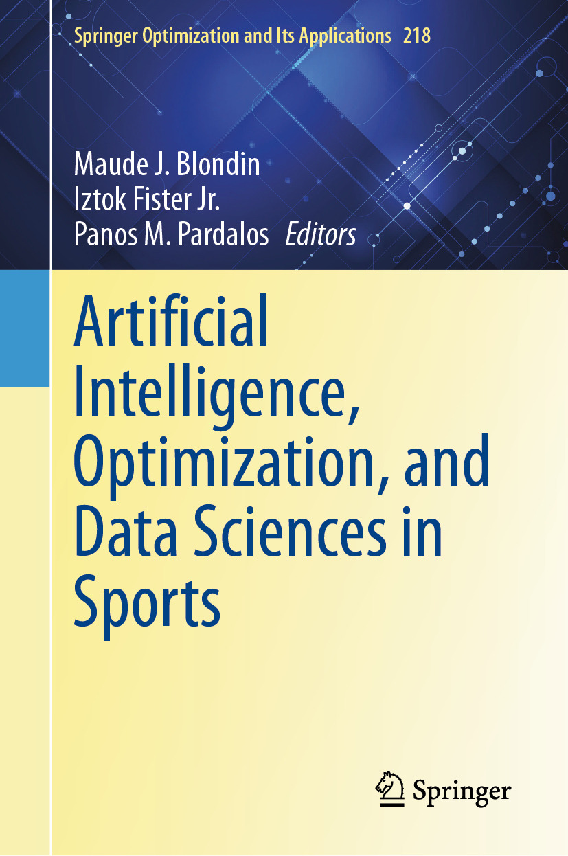 Artificial Intelligence Optimization And Data Sciences In Sports 1st Edition Paul Harvey